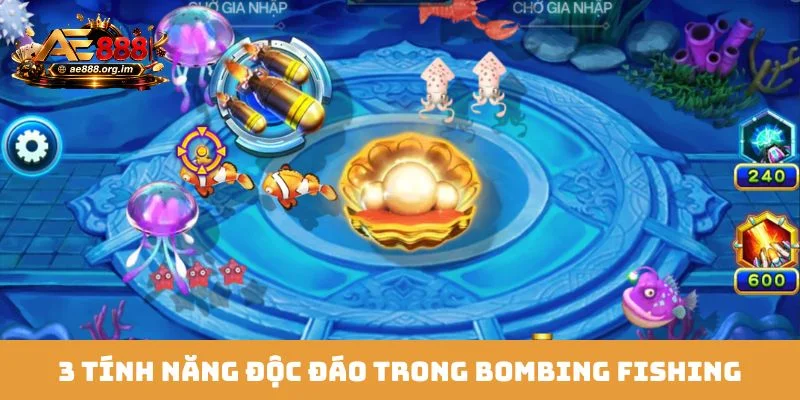 3 tính năng độc đáo trong Bombing Fishing