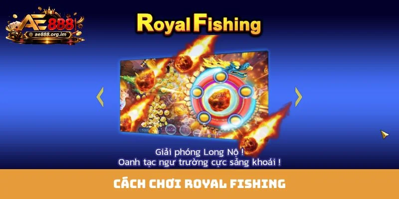 Royal Fishing