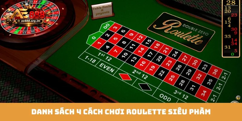 Danh sách 4 cách chơi Roulette siêu phàm