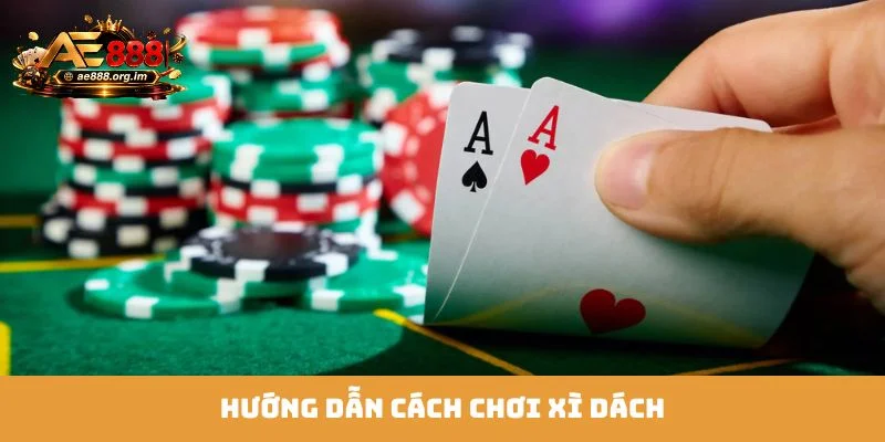 cách chơi Xì dách