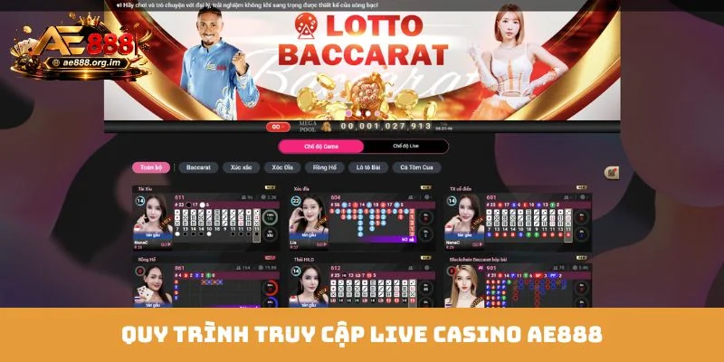 Quy trình truy cập Live Casino AE888