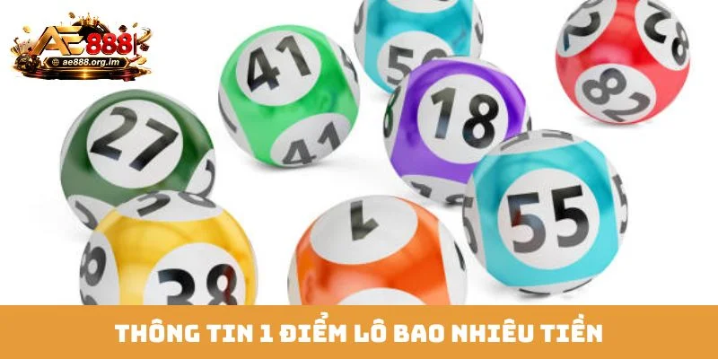 Thông tin 1 điểm lô bao nhiêu tiền?
